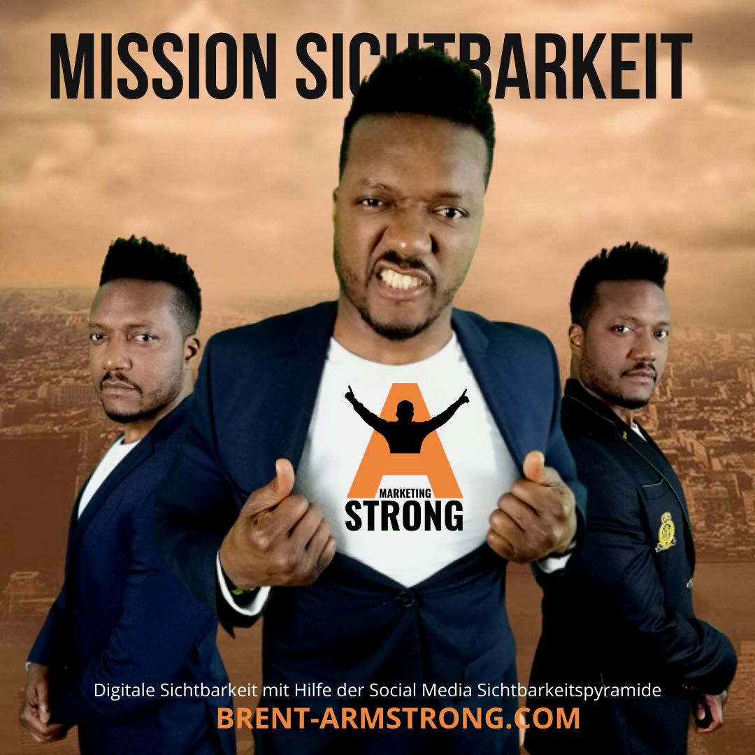 Mission Sichtbarkeit-Brent-Armstrong-A Strong Marketing