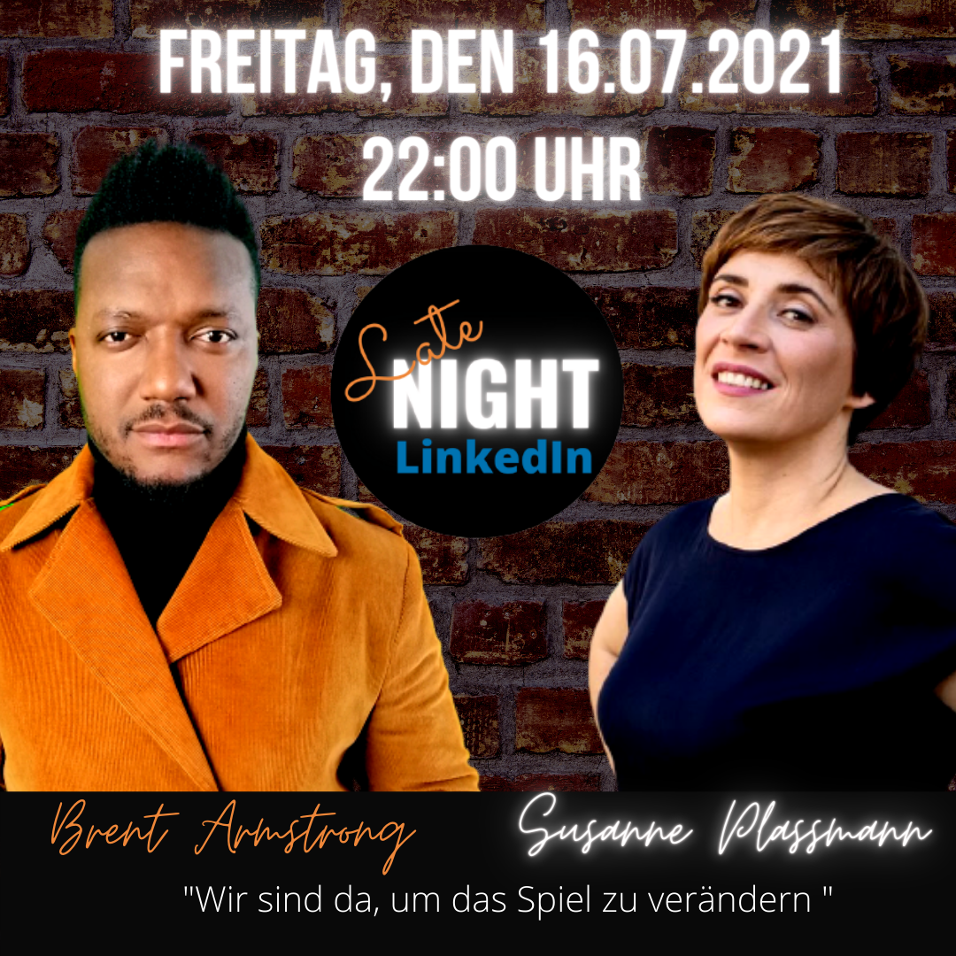 Susanne Plassmann - Brent Armstrong - LateNightLinkedin